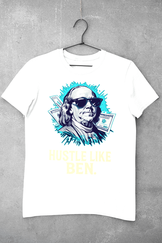 Hustle like Ben marškinėliai - MONYMOOD