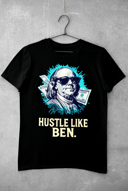 Hustle like Ben juodi marškinėliai - MONYMOOD